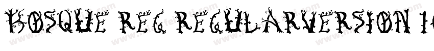 Bosque Reg RegularVersion 10字体转换